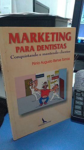 Marketing para Dentistas - 4ª Edição 2003