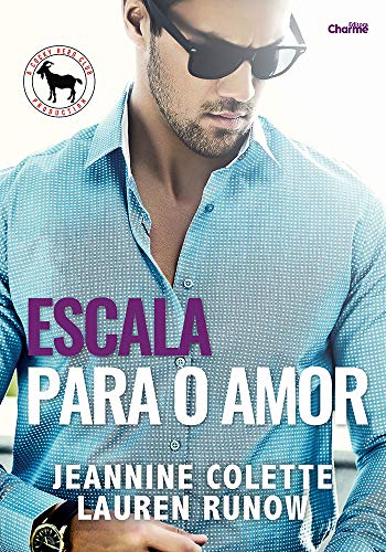 Escala para o Amor (Cocky Hero Club - Versão Português Brasil Livro 1)